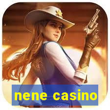 nene casino